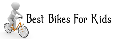 best bikes for kids